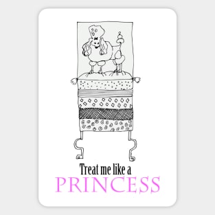 Treat me like a Princess Sticker